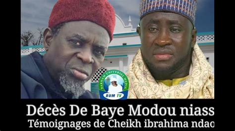 Ibrahima ndao zikr niassenne original. Décès de BAYE Modou NIASS :Cheikh ibrahima ndao témoigne ...