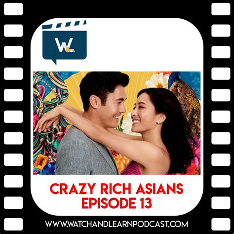Crazy rich asians trailer #1 (2018) | movieclips trailers. Crazy Rich Asians | Episode 13 The Watch and Learn Podcast