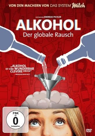 Zwar soll der globale rausch kein manifest zur alkoholabstinenz sein, aber „mein trinkverhalten und das von meinem ganzen team hat sich während der dreharbeiten auf jeden fall geändert, erzählt. Alkohol - Der globale Rausch (DVD)