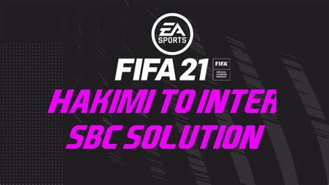 Achraf hakimi est furieux de ne pas faire partie de l'équipe type de serie a sur fifa 21 | jonathan moscrop/getty images. Hakimi to Inter SBC - CHEAPEST METHOD!!! | FIFA 21 - YouTube