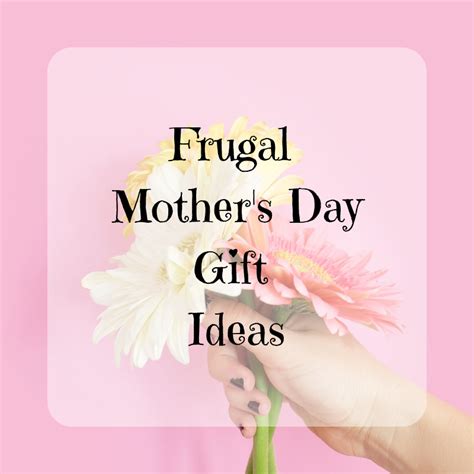 All mothers stash away cash for their family, just in case. Frugal Mother's Day Gift Ideas - A Money Minded Mum ...