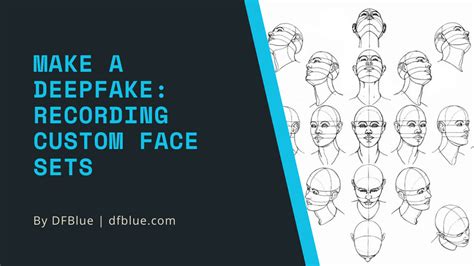 Deepfakes app is a software available online. Make a deepfake: recording custom face sets | DFBlue ...