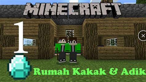 Adek sayang kakak nya tag adek sayang kakak nya. Minecraft Kakak & Adik membuat rumah - YouTube