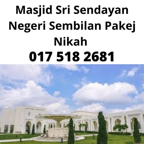 ˈnəgəri səmbiˈlan) is a state in malaysia which lies on the western coast of peninsular malaysia. Masjid Sri Sendayan Negeri Sembilan Pakej Nikah - Nurul Adilah