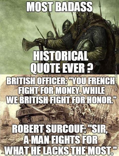 These are some of my favorite badass quotes collected over the years. Any Badass Quotes? by recyclebin - Meme Center