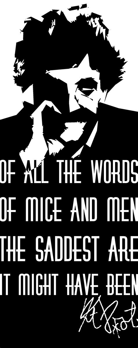 Curley's wife's declaration regarding the men on the ranch highlight the survival of the fittest theme in the novel. Of Mice And Men George Quotes. QuotesGram