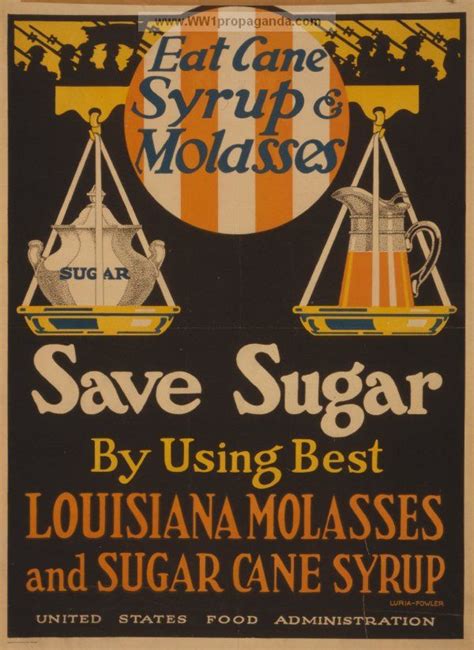 Many people have negative associations with propaganda because it was used as a particularly powerful wartime tool during the 20th century. Examples of Propaganda from WW1 | Eat cane syrup ...