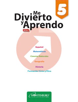 Esta elaborado con la finalidad de reforzar los cocimientos, habilidades y actitudes necesarias para el. Me Divierto y Aprendo 5 - Bloque 2 - Material Educativo Club