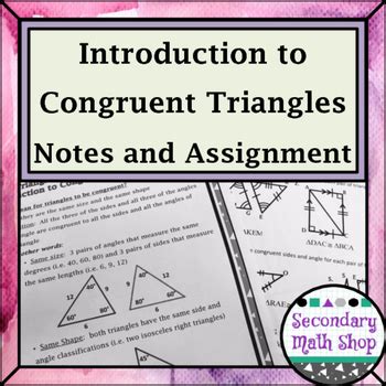 Homework 6 proving triangles congruent: Triangles & Congruency Unit #4 -Introduction to Congruent Triangles Notes & Hmwk