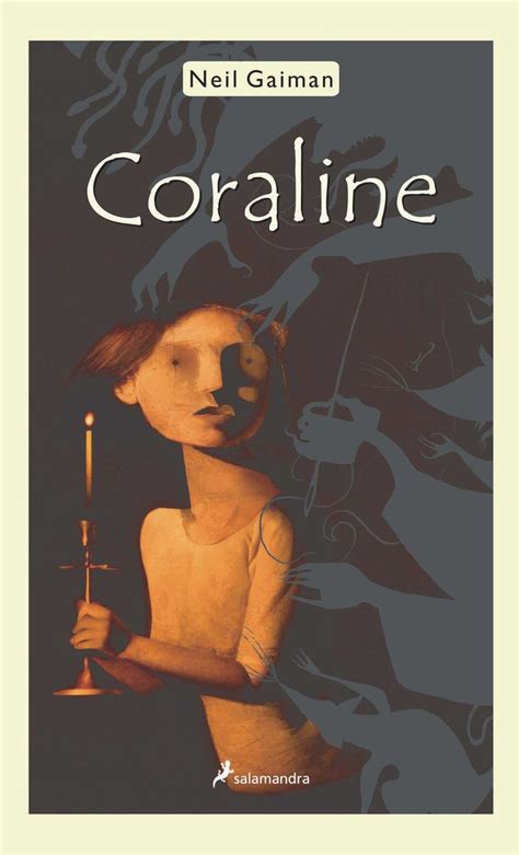 En hispanoamérica, coraline y la puerta secreta) es una película de animación estadounidense escrita y dirigida por henry selick, basada en la novela de neil gaiman coraline (novela publicada en 2002). 2003 - Coraline (Neil Gaiman) | Coraline, Neil gaiman ...