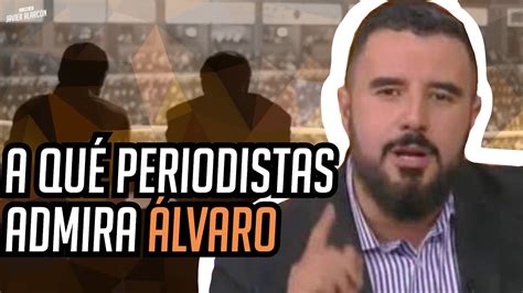 Alvaro morales — transmision 04:28. ÁLVARO MORALES confiesa a qué periodistas deportivos ...