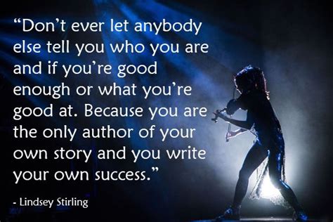 Enjoy the top 94 famous quotes, sayings and quotations by lindsey stirling. Inspiring, uplifting quotes from Lindsey Stirling | Lindsey stirling, How to memorize things ...