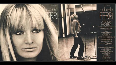 Listen to gabriella ferri | soundcloud is an audio platform that lets you listen to what you love and share the sounds you create. Gabriella Ferri - A Roma Nostra - 1970 - YouTube