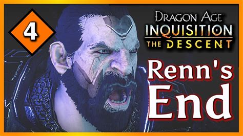 Dragon age's subterranean dwellers were largely absent from. Dragon Age Inquisition: THE DESCENT Renn's Last Stand - Part 4 - YouTube
