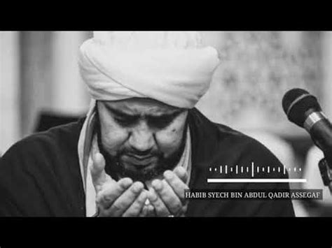 Habib ahmad bin abdurrahman assegaf yang datang dari hadramaut. Habib syech bin abdul qodir assegaf - YouTube