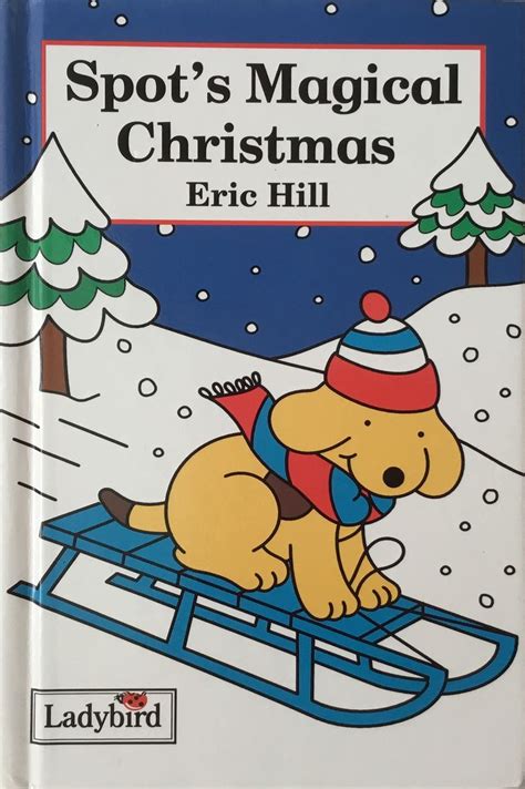 Eric Hill Spot the Dog Ladybird Book, Spot's Magical ...