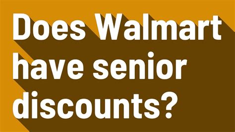 Does Walmart have senior discounts? - YouTube