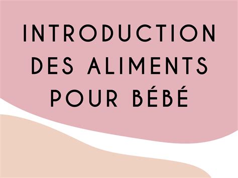 Tableau diversification alimentaire 👶🏻🥣 par âge, bébé 6 mois et