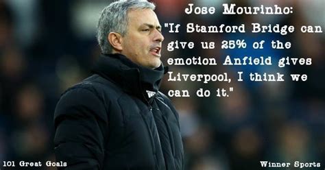 It's not fun and i'm more scared of it than football. Jose Mourinho's amazing quote comparing Stamford Bridge to ...