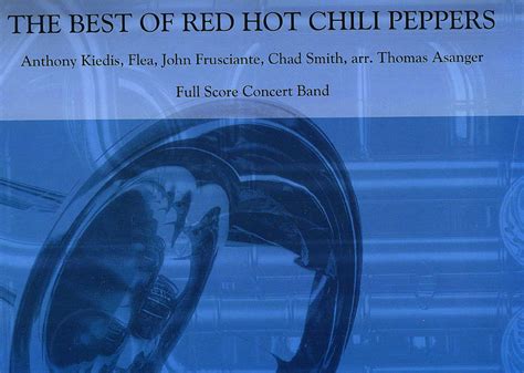 The 15 best red hot chili peppers songs by jacob adams / 17 august 2011 few bands from the alternative era have not only survived but thrived, like the red hot chili peppers. The Best of Red Hot Chili Peppers (Blasorchester) | Noten ...