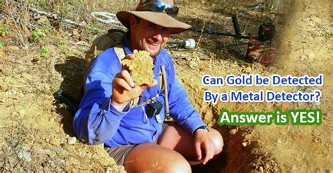 Copper pennies are easy too. Can Gold be Detected By a Metal Detector? Answer is Yes!