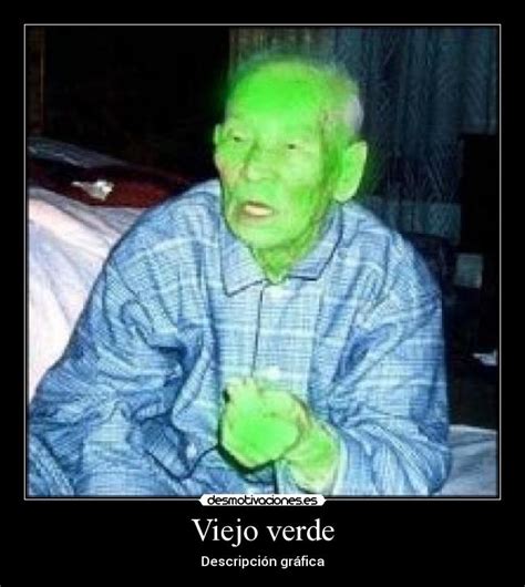 Maybe you would like to learn more about one of these? Imágenes y Carteles de VIEJO Pag. 20 | Desmotivaciones