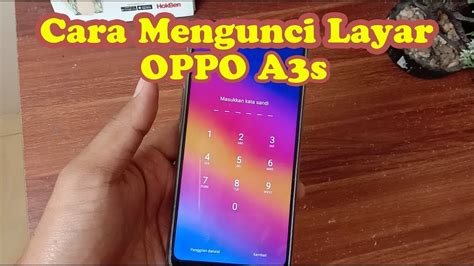 Apabila anda diminta memberikan kode sandi, pilih kunci sandi tidak ada. Cara Mengunci Layar Oppo A3s | Membuat Kunci Layar - YouTube