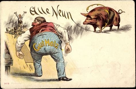 Tritt seit 1900 vor den ball. Ansichtskarte / Postkarte Alle Neun, Schwein, Gut Holz ...