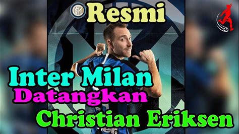 Punizione eriksen inter vs milan *vista dalla curva nord*. Resmi, Inter Milan Berhasil Datangkan Christian Eriksen ...