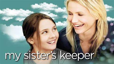 The parents' guide to what's in this movie. My Sister's Keeper | Movie fanart | fanart.tv