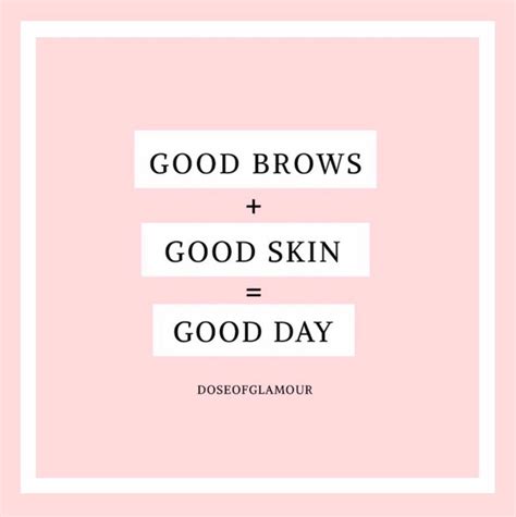 Good brows + good skin = good day. Can we all agree having clear skin ...
