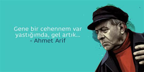 2 haziran 1991, ankara), şair ve gazeteci. Ahmet Arif Sözleri - En Güzel, Anlamlı ve Etkileyici Ahmet ...