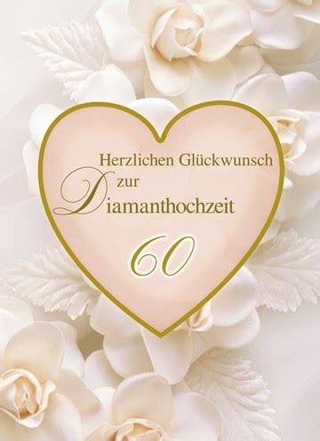 Zweizeilige glückwünsche zur diamantenen hochzeit: 60 Hochzeitstag Glueckwuensche Diamanthochzeit Diamantene ...