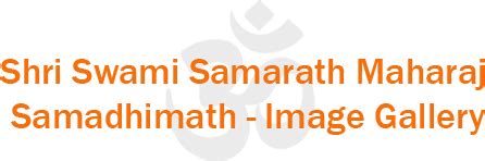 Swami samarth also known as akkalkot swami34 of akkalkot, was an indian guru of the dattatreya tradition (sampradaya), widely respected in indian states of maharashtra as well as in karnataka and andhra pradesh with shripad shri vallabha and narasimha saraswati. Akkalkot Niwasi Shri Swami Samartha Maharaj - Home