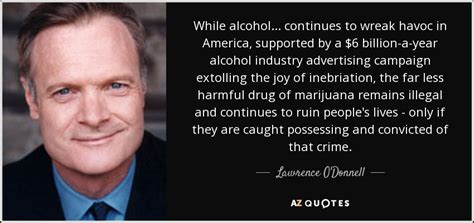 Liars lie even when dying. Alcohol Quotes About America
