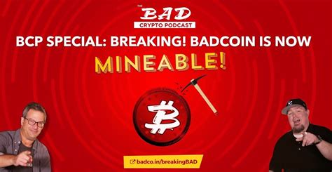 BREAKING NEWS! BADcoin is Now Mineable - The Bad Crypto ...