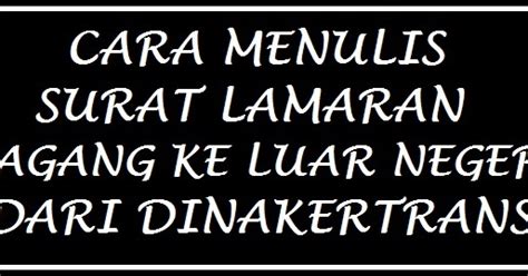 Cara Menulis Surat Lamaran Magang Ke Luar Negeri Dari ...