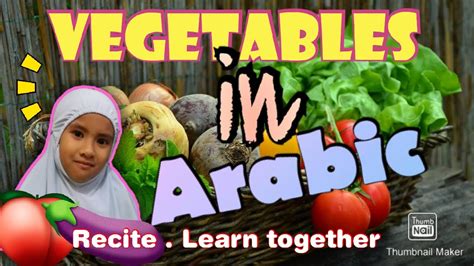 The first phrase pretty much. Vegetables in Arabic | Learn Arabic-English Vocabulary ...