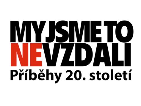 Moderní-Dějiny.cz | Pracovní listy na webu My jsme to nevzdali