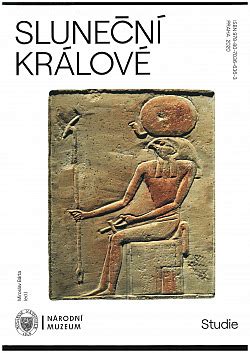 Výjimečný mazinárodní projekt dokumentující největší archeologické objevy českých egyptologů spjaté s výzkumem abúsíru. Sluneční králové - studie - Miroslav Bárta | Databáze knih