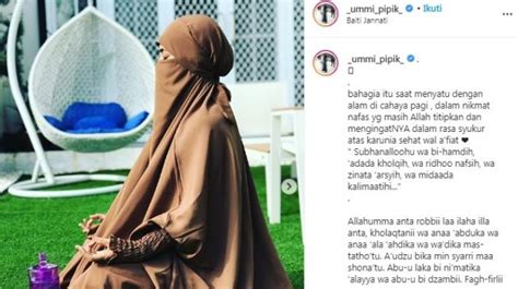 Pipik dian irawati atau istri almarhum ustaz jefri al bucchori baru saja membuat pengakuan mengejutkan. Dikira Sedang Meditasi, Umi Pipik Semprot Netizen: Itu Dzikir!