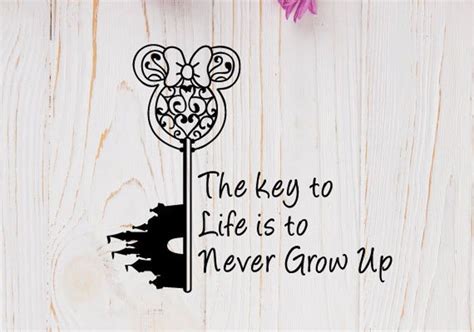 Inspirational quote.home decor wall art. The key to life is to never grow up SVG cricut silhouette ...