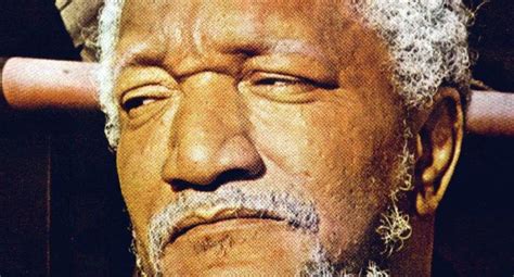 List of top 15 famous quotes and sayings about fred sanford to read and share with friends on. Image result for fred sanford quotes | Sanford and son ...