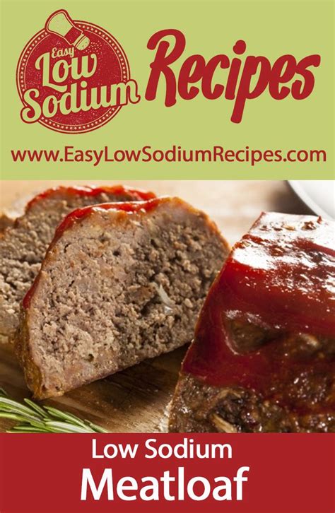 If so, tap here to get our free, updated recipe app! This low sodium meatloaf recipe is moist, tender and ...