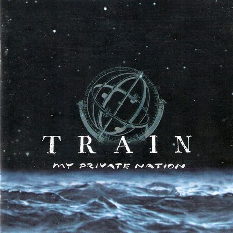 Founded in 2015, my nation news is india's leading news portal owned by mn1 broadcasting and publication private limited with the aim of reaching millions of readers across the globe. Train - My Private Nation (2003, CD) | Discogs