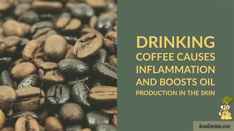 Jul 23, 2018 · acne is also called hormonal acne because it is often a feature of adolescent years when rapid hormonal changes affect the body and, critically, the hair follicles of the skin. Coffee Cause Acne? The Schizophrenic Effect of Coffee on the Skin - Acne Einstein