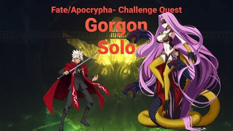 Pesquisa na área de educação tecnológica. Fate/Grand Order- Apocrypha Challenge Quest- Gorgon Solo ...