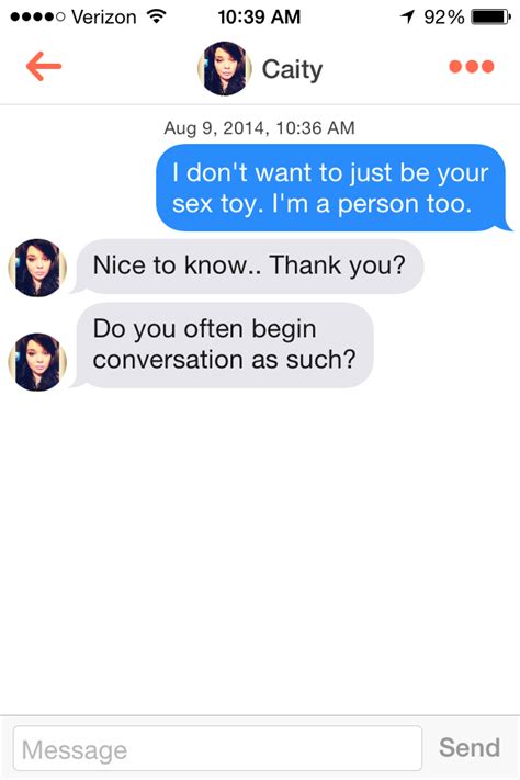You look so innocent, you look so sweet, as long as i have a face, you will always have a seat. Tinder - 12 Pick-Up Lines that work!
