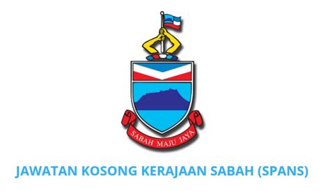 26 ogos 2019 hingga 8 september 2019 kelayakan dan bidang tapisan: Jawatan Kosong Kerajaan Sabah 2020 (SPANS) - SPA