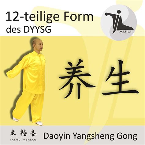 12-TEILIGE FORM DES DAOYIN YANGSHENG GONG - QIGONG SHOP - TAIJILI VERLAG